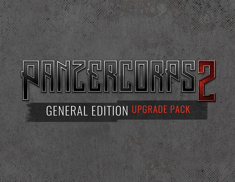 Panzer Corps 2: General Edition Upgrade