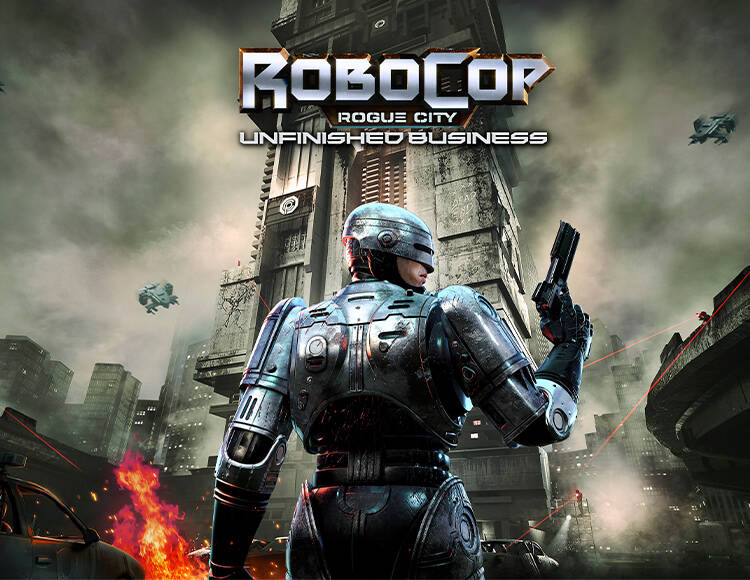 RoboCop: Rogue City - Unfinished Business
